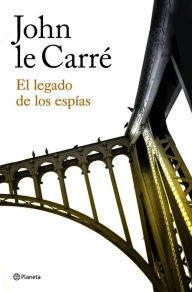 Title: El legado de los espías, Author: John le Carré