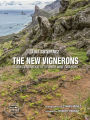The new vignerons: A new generation of spanish wine growers