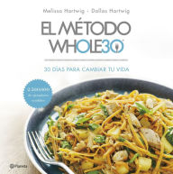 Title: El método Whole30: 30 días para cambiar tu vida, Author: Melissa Urban