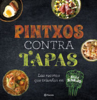 Title: Pintxos contra tapas: Recetas para comidas informales y deliciosas, Author: Atresmedia