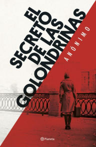 Title: El secreto de las golondrinas, Author: Anónimo