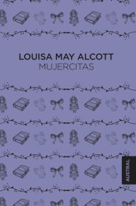 Title: Mujercitas, Author: Louisa May Alcott