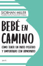 Bebé en camino: Cómo tener un parto positivo y empoderado con hipnoparto