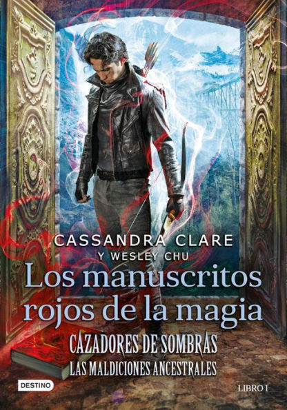 Cazadores de sombras. Los manuscritos rojos de la magia: Cazadores de sombras. Las Maldiciones Ancestrales 1