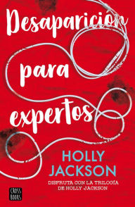 Title: Desaparición para expertos, Author: Holly Jackson