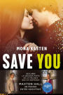 Save You (Serie Save 2): La novela que ha inspirado la serie Maxton Hall