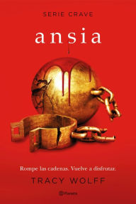 Title: Ansia (Serie Crave 3) / Covet, Author: Tracy Wolff