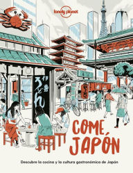 Title: Come Japón: Descubre la cocina y la cultura gastronómica japonesas, Author: Paula Hardy