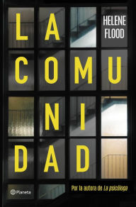 Title: La comunidad, Author: Helene Flood