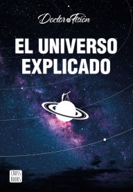 Title: El universo explicado, Author: Doctor Fisión