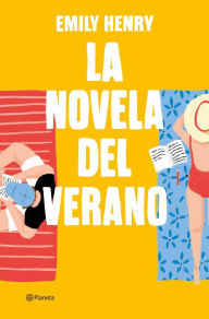 Title: La novela del verano (Beach Read), Author: Emily Henry