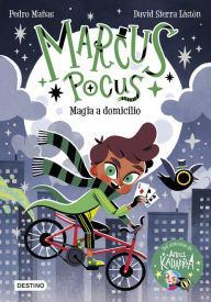 Title: Marcus Pocus 1. Magia a domicilio, Author: Pedro Mañas