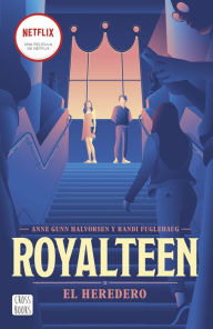 Title: Royalteen 1. El heredero, Author: Anne Gunn Halvorsen