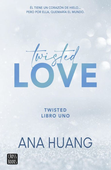 Twisted Love (en español): Twisted 1