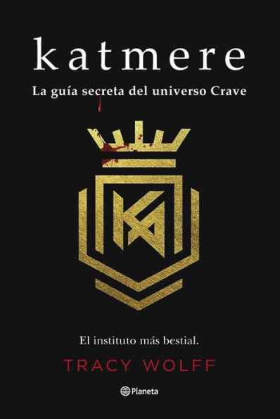 Katmere: La guía secreta del universo Crave / Katmere Academy: An Insider's Guide