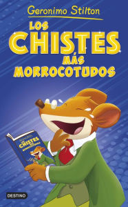 Title: Los chistes más morrocotudos, Author: Geronimo Stilton