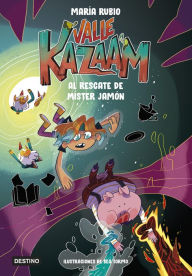 Title: Valle Kazaam 3. Al rescate de Míster Jamón, Author: María Rubio