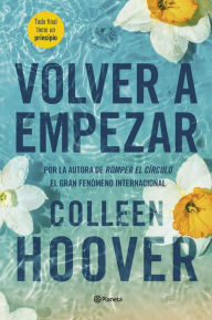 Title: Volver a empezar / It Starts with Us, Author: Colleen Hoover