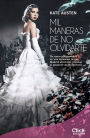 Mil maneras de no olvidarte. Serie Damas de Manhattan IV: Serie Damas de Manhattan 4