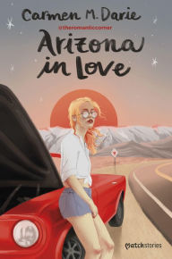 Title: Arizona in Love, Author: Carmen M. Darie