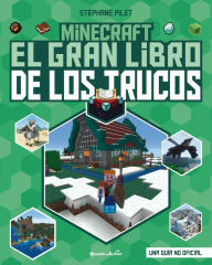 Title: Minecraft. El gran libro de los trucos, Author: Stéphane Pilet