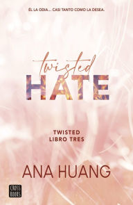 Downloading ebooks to nook free Twisted 3. Twisted Hate iBook PDB by Ana Huang, Mariona Gastó Jiménez