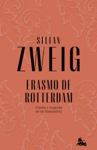 Title: Erasmo de Rotterdam, Author: Stefan Zweig