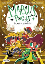 Title: Marcus Pocus 6. La puerta prohibida, Author: Pedro Mañas
