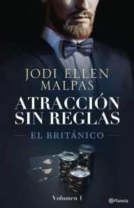 Downloading free audiobooks El Británico (Atracción sin reglas, 1) 9788408291527 (English literature)  by Jodi Ellen Malpas