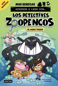 Downloading ebooks to kindle from pc Aprende a leer con... Los Detectives Zoopencos 7. El ogro Togro: En letra MAYÚSCULA para aprender a leer (libros para niños a partir de 5 años). Elige tu propia historia ePub PDF (English Edition) 9788408304043 by Mar Benegas, Juanjotagé