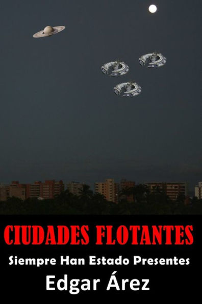 Ciudades Flotantes: Siempre Han Estado Presentes