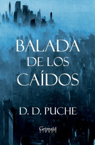 Title: Balada de los caídos, Author: D. D. Puche