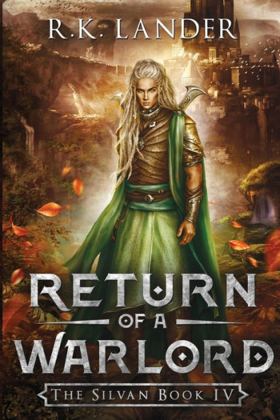 Return of a Warlord: The Silvan Book IV