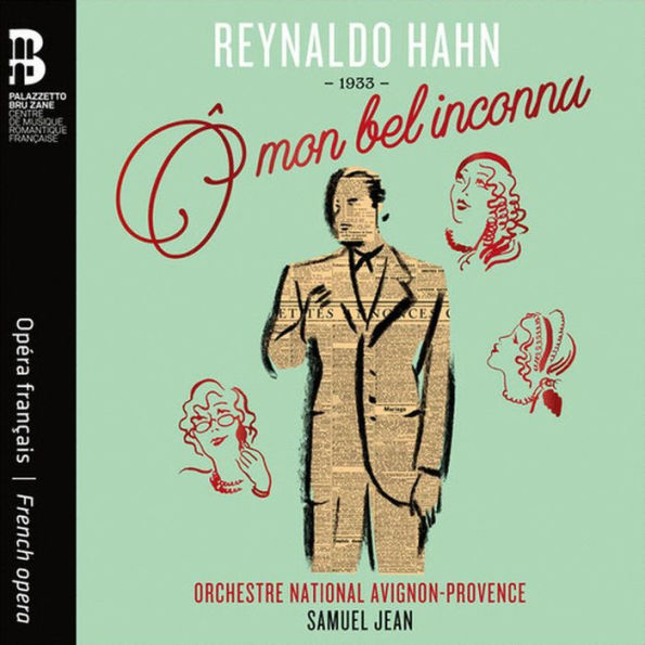 Reynaldo Hahn: ¿¿ mon bel inconnu