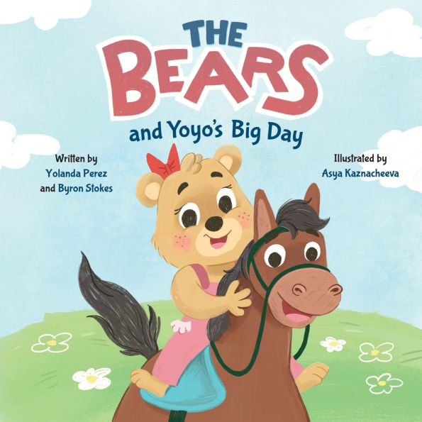 THE BEARS and Yoyo's Big Day