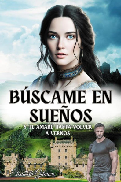 Búscame en sueños: y te amaré hasta volver a vernos