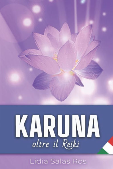 Karuna: Oltre il Reiki