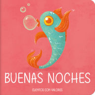 Title: Buenas Noches, Pez / Good Night, Fish, Author: Elena Busse