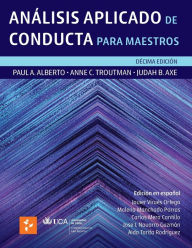 Title: Anï¿½lisis Aplicado de Conducta para Maestros [Paperback], Author: Paul Alberto Anne Troutman