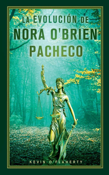 La Evoluciï¿½n de Nora O'Brien Pacheco