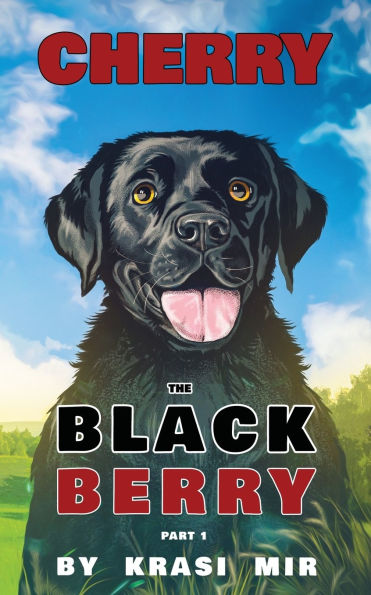 Cherry the Black Berry: Part 1