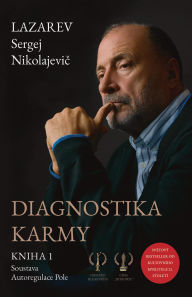Title: Diagnostika Karmy (Kniha První), Author: Sergej Lazarev