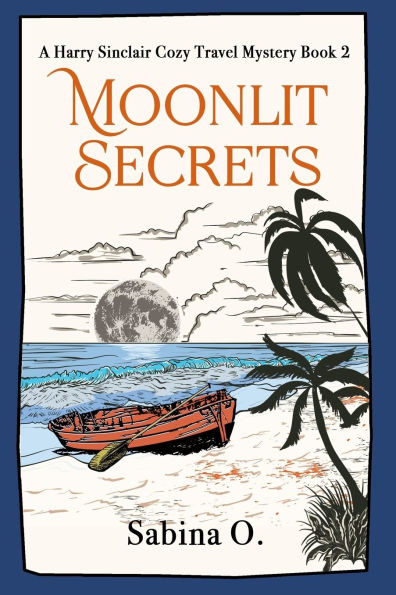 Moonlit Secrets: A Cozy Mystery Set in Thailand