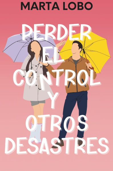 Perder el control y otros desastres: una novela romÃ¯Â¿Â½ntica de jefa-empleado, donde ella es mayor y los secretos pueden consumirlos. (Serie Amor en Nueva York 4)