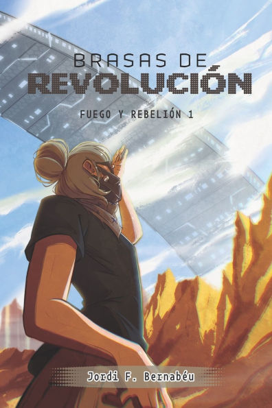 Brasas de Revoluci�n: Fuego y Rebeli�n 1