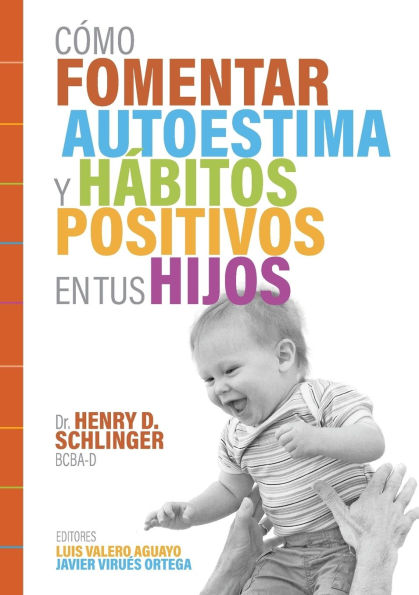 C�mo Fomentar Autoestima y H�bitos Positivos en tus Hijos