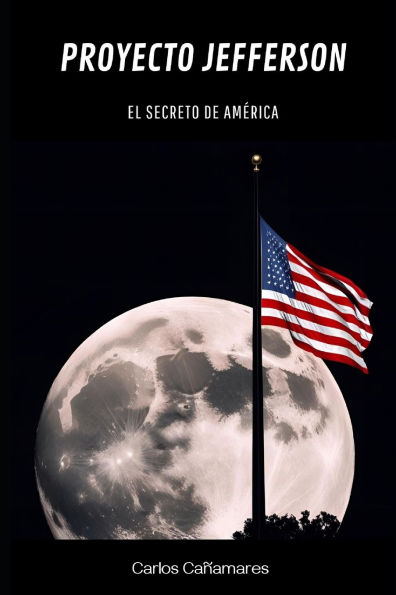 Proyecto Jefferson: El secreto de Amï¿½rica