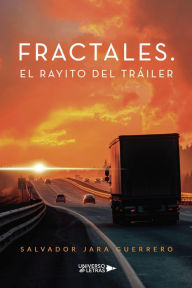 Title: Fractales. El Rayito del Tráiler, Author: Salvador Jara Guerrero