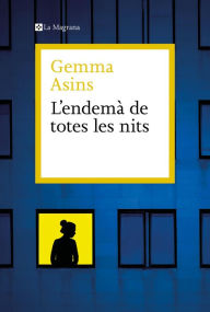 Title: L'endemà de totes les nits, Author: Gemma Asins