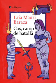 Title: Cos, camp de batalla, Author: Laia Mauri Baraza